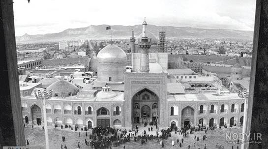 تصاویر قدیمی از حرم امام رضا علیه السلام - موسسه تحقیقات و نشر معارف  اهل‌البیت علیهم‌السلام